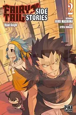 FAIRY TAIL - SIDE STORIES T02 Expédié Aujourd'hui