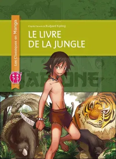 Satisfait Ou Remboursé LE LIVRE DE LA JUNGLE - ONE-SHOT - LE LIVRE DE LA JUNGLE