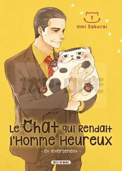 LE CHAT QUI RENDAIT L'HOMME HEUREUX T01 - ET INVERSEMENT Paiement Sécurisé