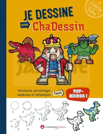 Haute Qualité JE DESSINE AVEC CHADESSIN : DINOSAURES, PERSONNAGES MEDIEVAUX ET FANTASTIQUES