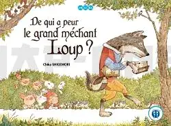 Super Prix DE QUI A PEUR LE GRAND MECHANT LOUP ?