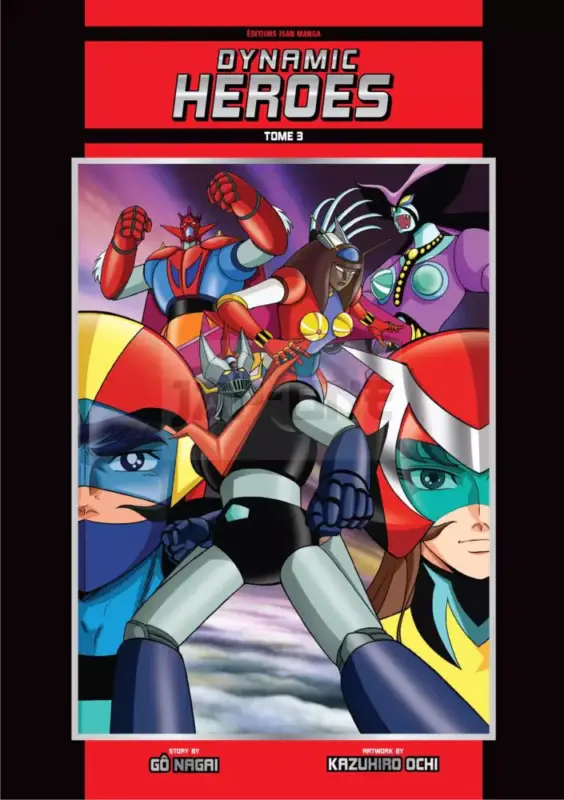 Dernier Modèle ISAN MANGA CLASSIQUES – DYNAMIC HEROES T03 – COULEURS – ORIGINAL NAME EDITION