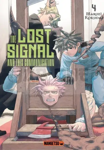 THE LOST SIGNAL & THIS COMMUNICATION T04 Achetez Aujourd'hui