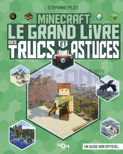 MINECRAFT – LE GRAND LIVRE DES TRUCS ET ASTUCES (NOUVELLE EDITION) Haute Qualité
