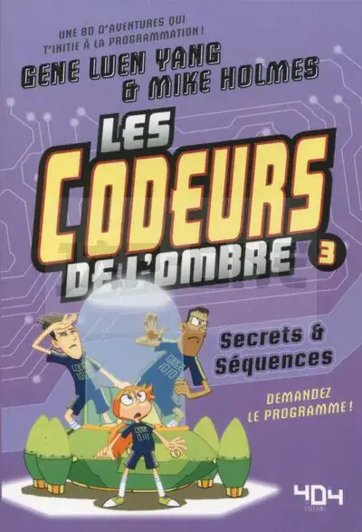 Certifié LES CODEURS DE L&rsquo;OMBRE – TOME 3