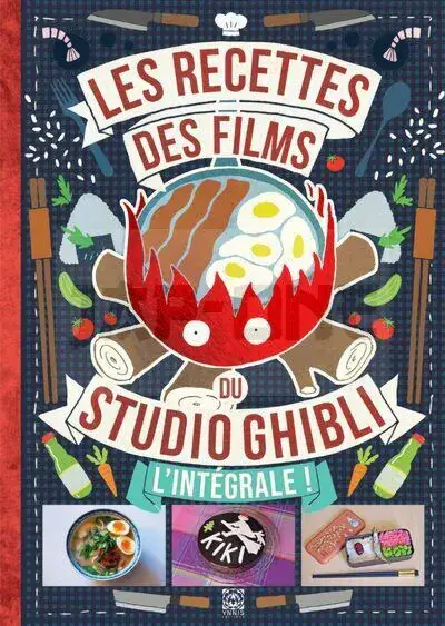 Quantité Limitée LES RECETTES DES FILMS DU STUDIO GHIBLI, L&rsquo;INTÉGRALE