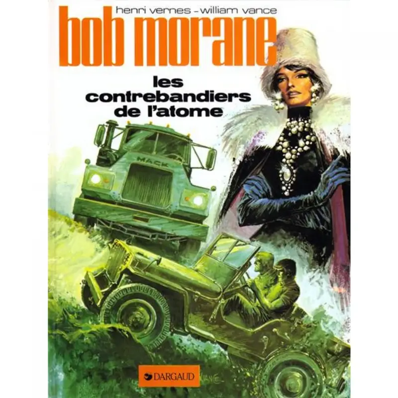 Bob Morane – Tome 12 – Les Contrebandiers de l&rsquo;Atome Offre Exclusive