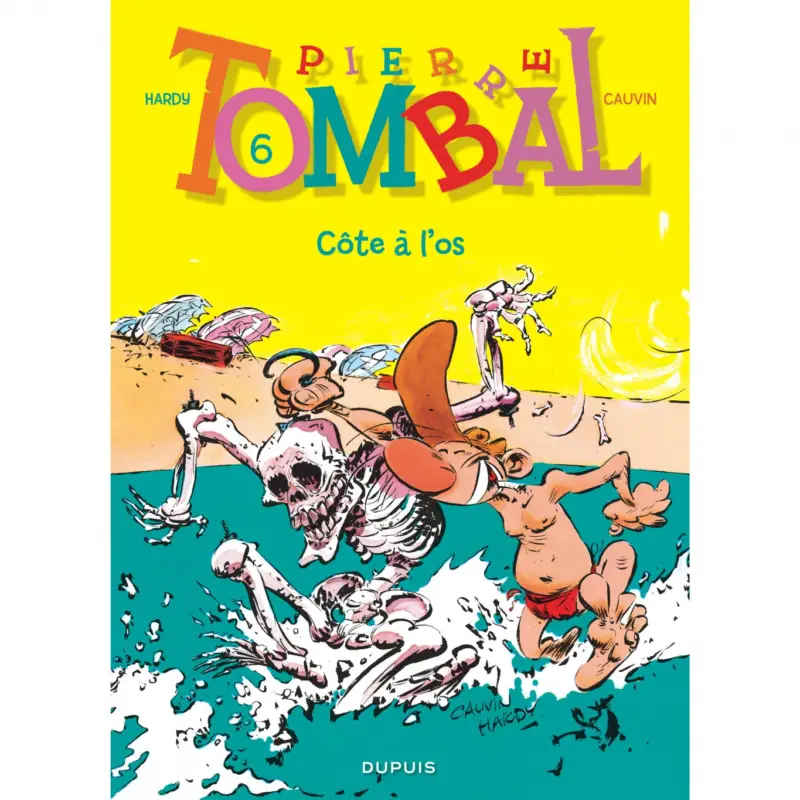 Pierre Tombal – Tome 6 – Côte à l&rsquo;os Retour Gratuit