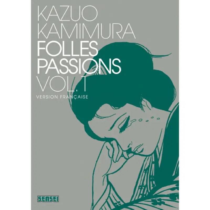 Usine Directe Folles passions – Tome 1