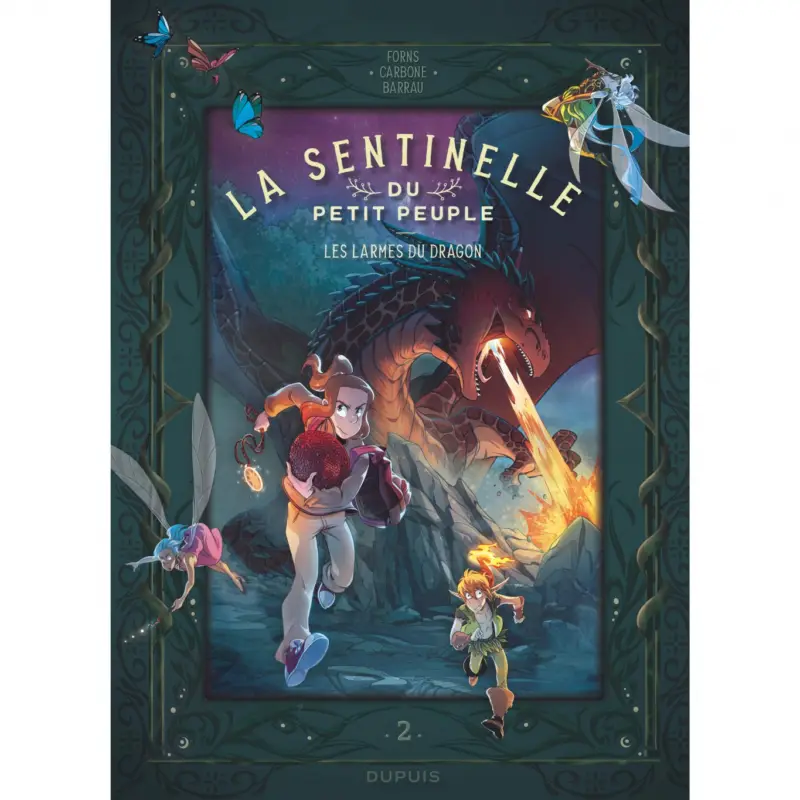 La sentinelle du Petit Peuple – Tome 2 – Les larmes du dragon Expédition Rapide