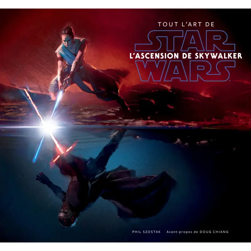 Star Wars - Tout l'Art de l'Ascension de Skywalker – Star Wars - Tout l'Art de l'Ascension de Skywalker Prix Réduit