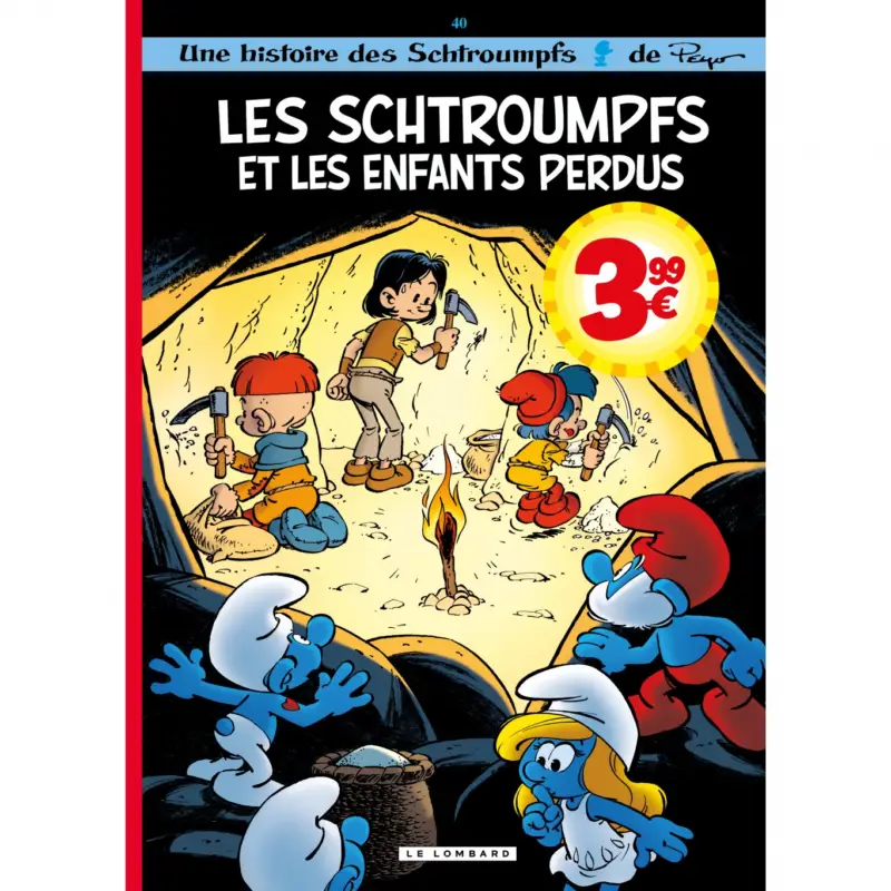 Dernière Chance Les Schtroumpfs Lombard – Tome 40 – Les Schtroumpfs et les enfants perdus – Edition spéciale