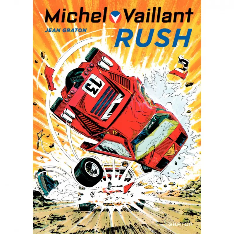 Michel Vaillant – Tome 22 – Rush Meilleur Choix