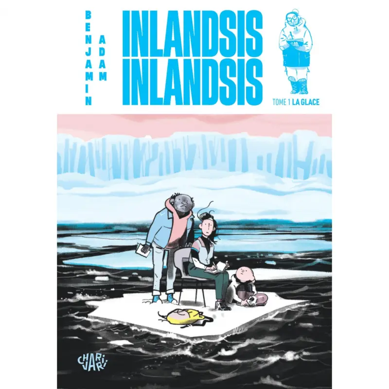 Achetez Aujourd'hui Inlandsis Inlandsis – Tome 1 – La glace