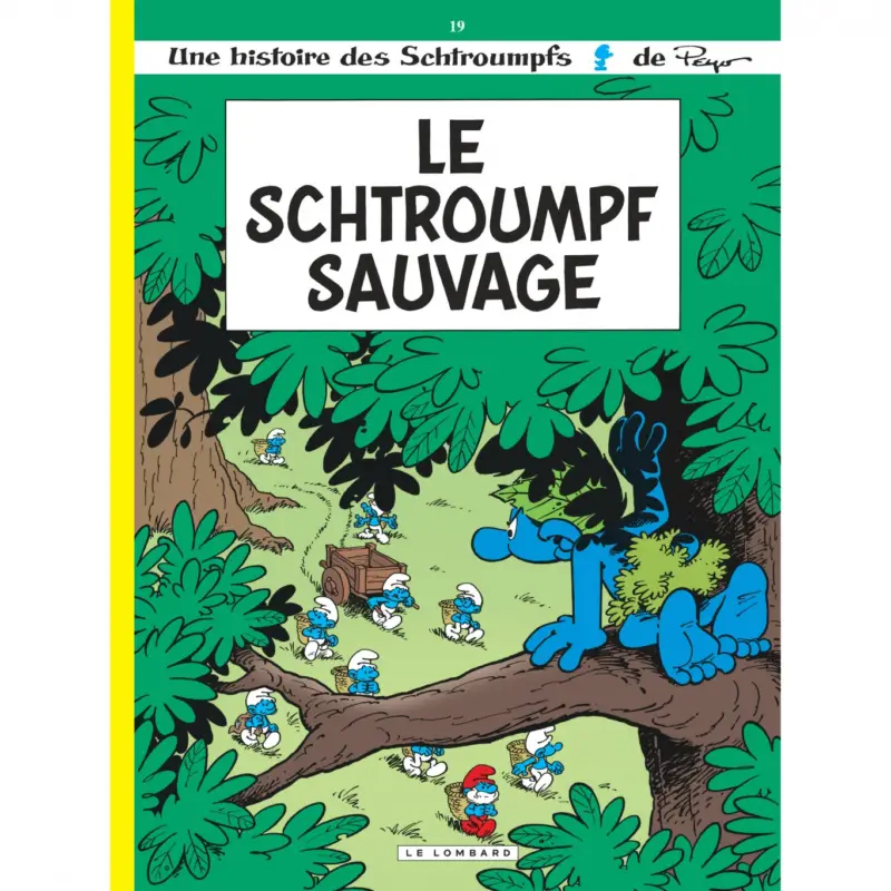 Les Schtroumpfs Lombard – Tome 19 – Le Schtroumpf sauvage Bon Marché